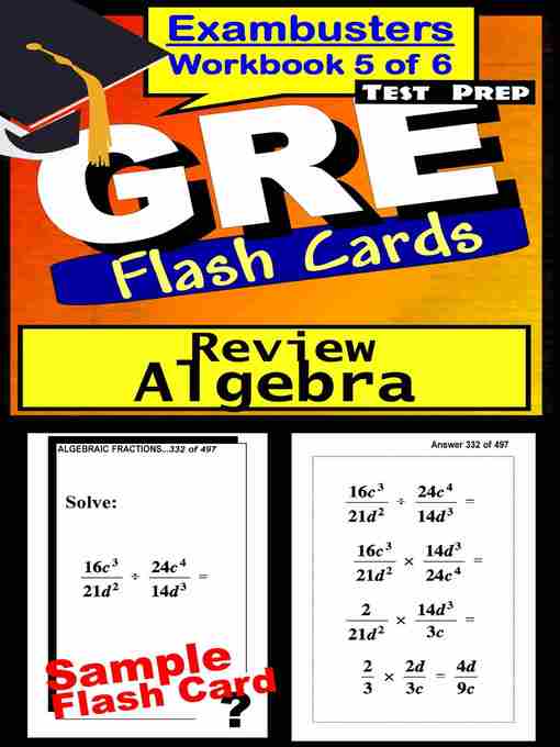 Title details for GRE Test Algebra Review—Exambusters Flashcards—Workbook 5 of 6 by GRE Exambusters - Available